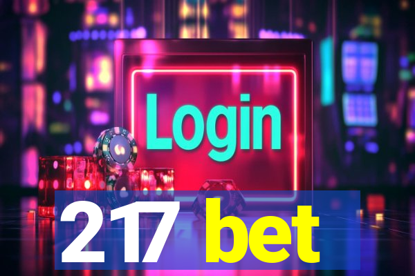 217 bet